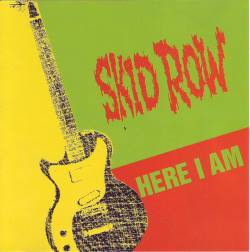 Skid Row (USA) : Here I Am